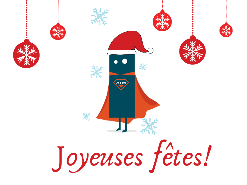 Super ATM Joyeuses fêtes