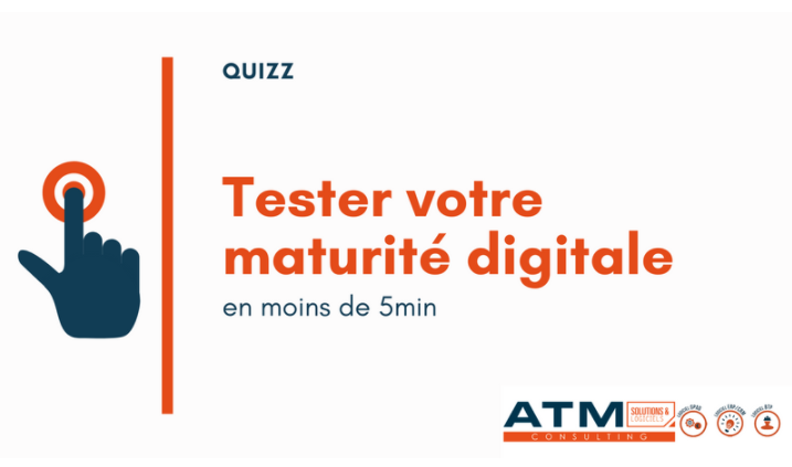 Tester votre maturité digitale