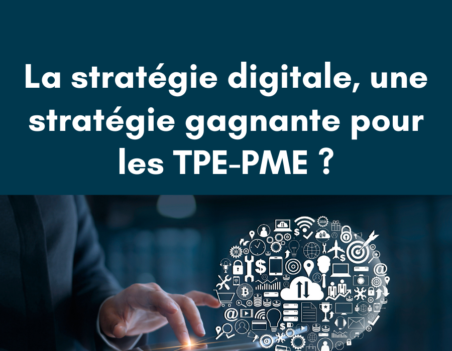 Stratégie digitale pour TPE-PME